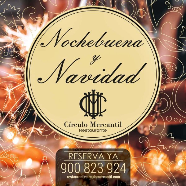 Navidad Restaurante Círculo Mercantil